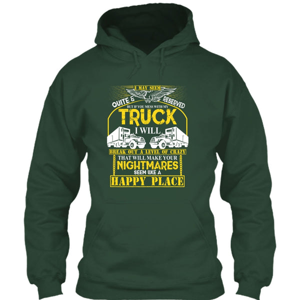 Mess With My Truck T Shirt, I'm A Driver T Shirt