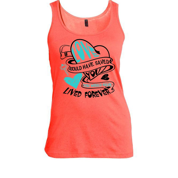 If Love Could Have Saved You T Shirt, Coolest Couple T Shirt, Awesome t-shirts