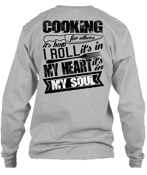 Cooking For Others T Shirt, I Love Cooking T Shirt
