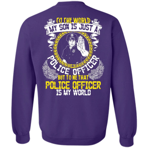 My Son Is Just A Police Officer T Shirt, I Love Police Sweatshirt
