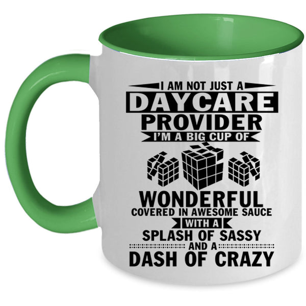 Cool Job Title Coffee Mug, I Am A Daycare Provider Accent Mug