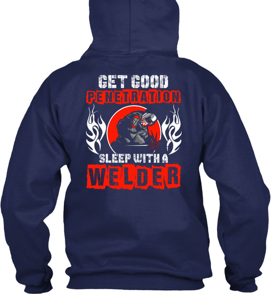 Sleep With A Welder T Shirt, Being A Welder T Shirt