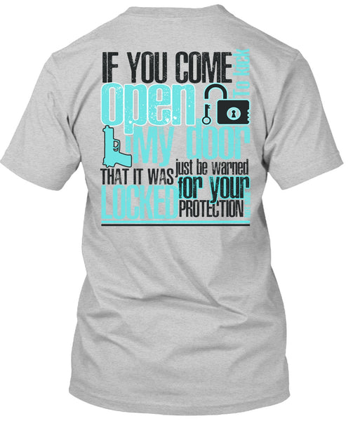 If You Come To Kick Open My Door T Shirt, I Love Gunning T Shirt
