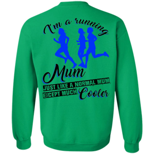 I Love Dog T Shirt, I'm A Running Mum Sweatshirt