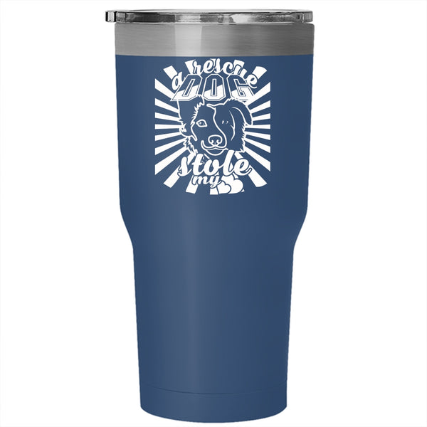 A Rescue Dog Stole My Heart Tumbler 30 oz Stainless Steel, I Love Dogs Travel Mug