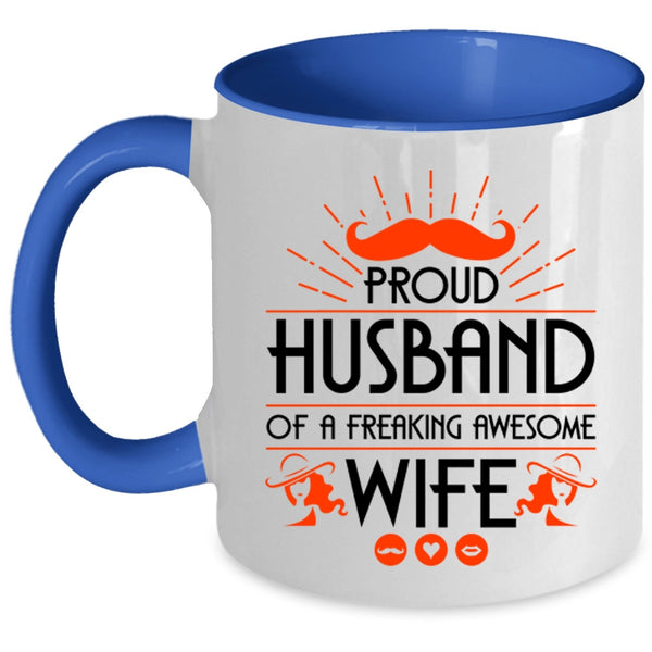 Cool Husband Coffee Mug, Proud Husband Of An Awesome Wife Accent Mug