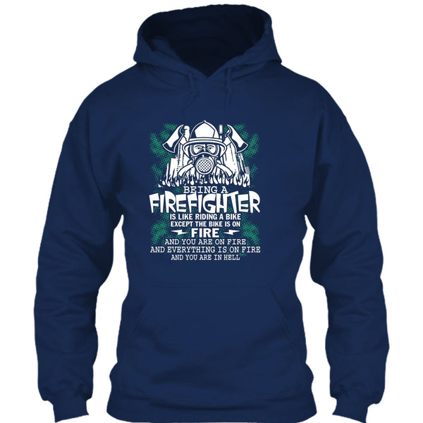 Being A Firefighter Is Like Riding A Bike T Shirt, Coolest Firerfighter T Shirt