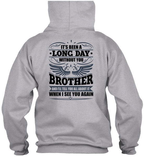 Long Day Without You Brother T Shirt, I Love Brother T Shirt