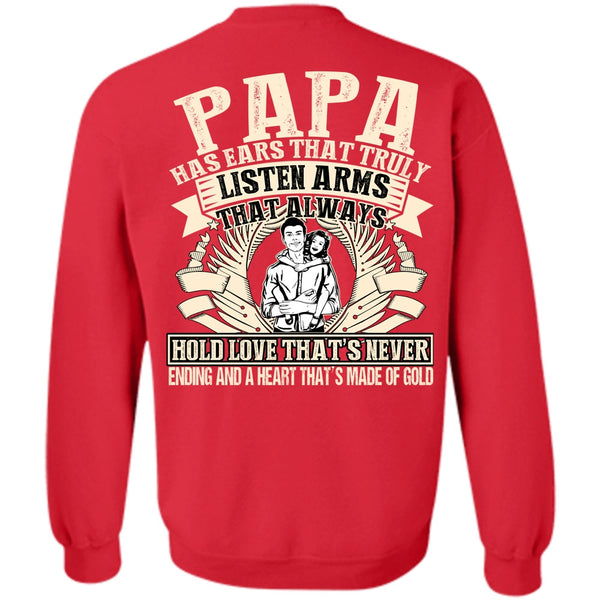 Made Of Gold T Shirt, I Love Papa Sweatshirt