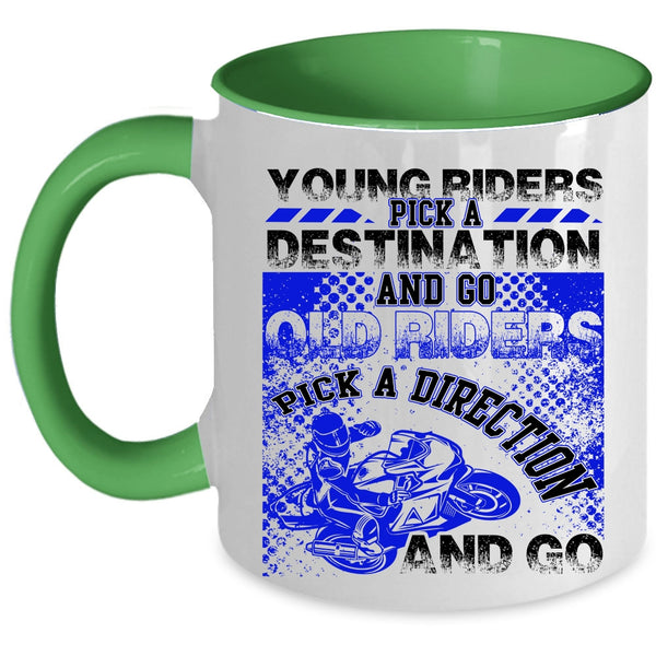 Old Riders Pick A Direction And Go Coffee Mug, Young Riders Accent Mug