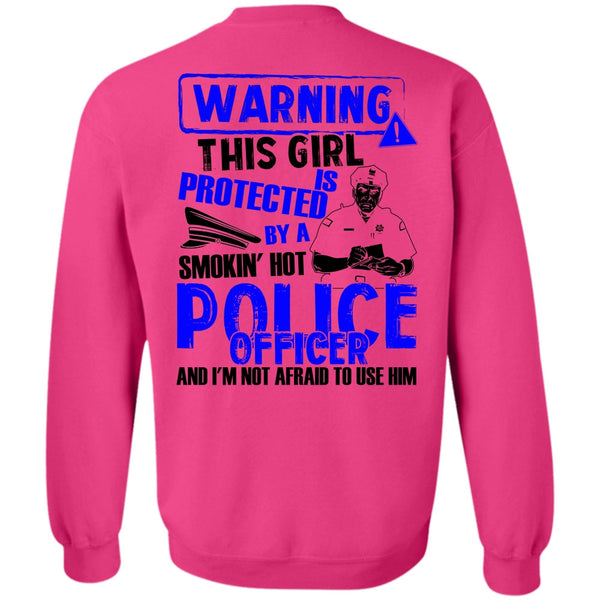 I Love Police T Shirt, This Girl Is Protected By A Police Officer Sweatshirt