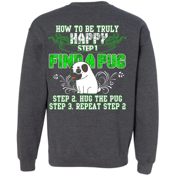Hug The Pug T Shirt, I Love Pug Sweatshirt