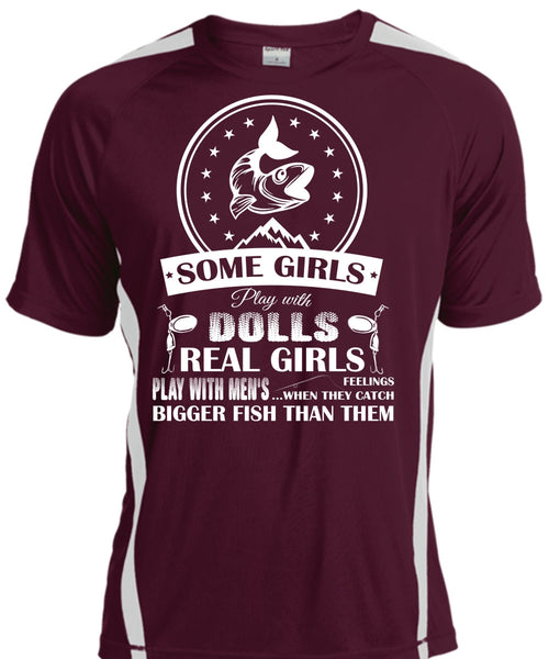 Real Girls Play With Men's When They Catch Bigger Fish Than Them T Shirt