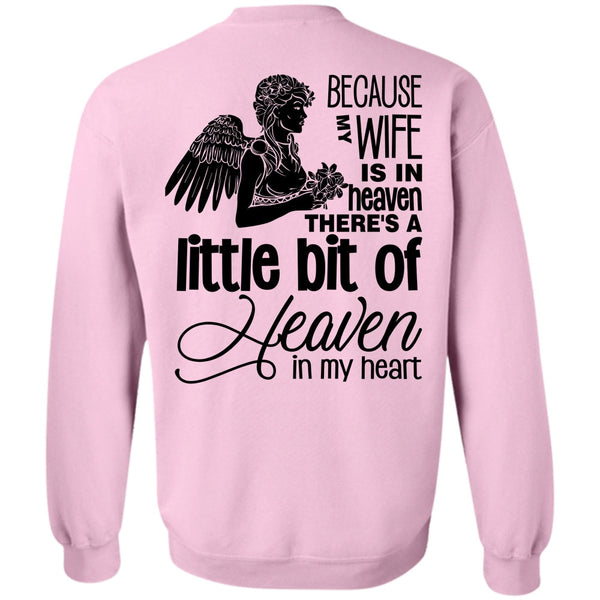 My Heart T Shirt, My Wife Is In Heaven Sweatshirt