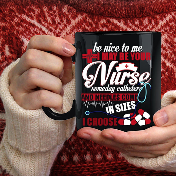 I May Be Your Nurse Coffee Mug, I Love Nurse Coffee Cup