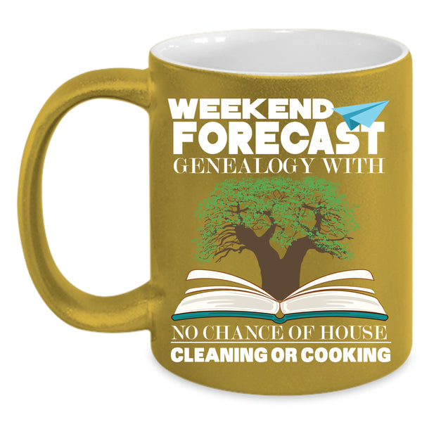 Weekend Forecast Genealogy Coffee Mug, My Family Coffee Cup
