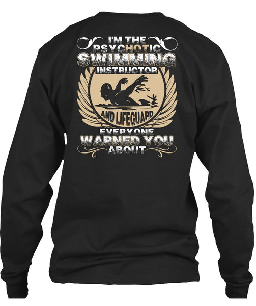 I'm The Psychotic Swimming T Shirt, I Love Swimming T Shirt