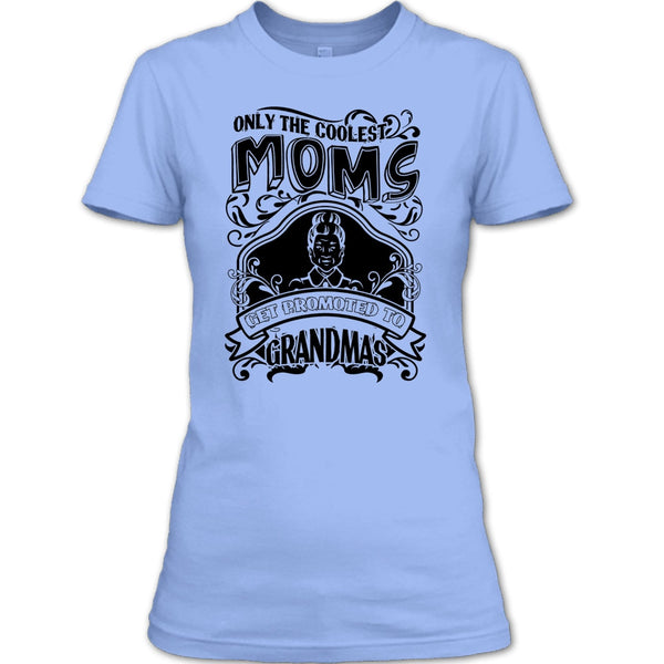 Coolest Moms T Shirt, Gift For Grandma T Shirt
