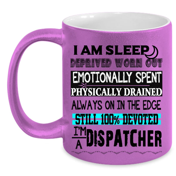 Funny Gift For Dispatcher Coffee Mug, I'm A Dispatcher Accent Mug