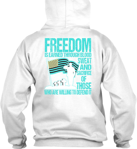 Freedom Is Earned T Shirt, I Love Veteran T Shirt