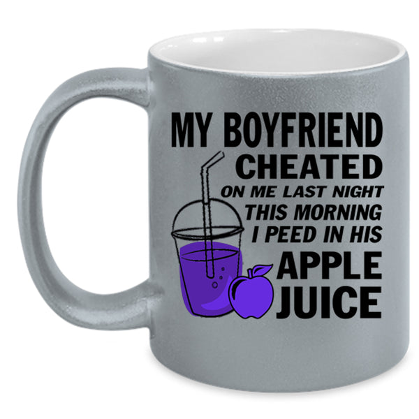 Couple Coffee Mug, My Boyfriend Cheated On Me Last Night Accent Mug