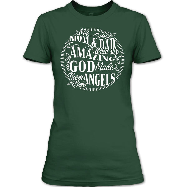 My Mom & Dad T Shirt, God Made Them Angels T Shirt