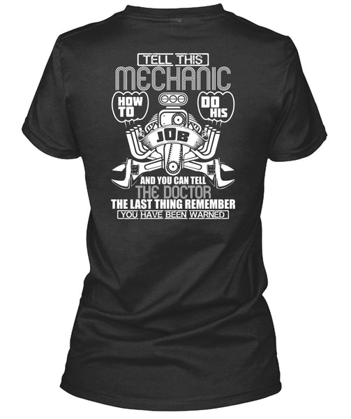 Tell This Mechanic T Shirt, You Can Tell The Doctor T Shirt