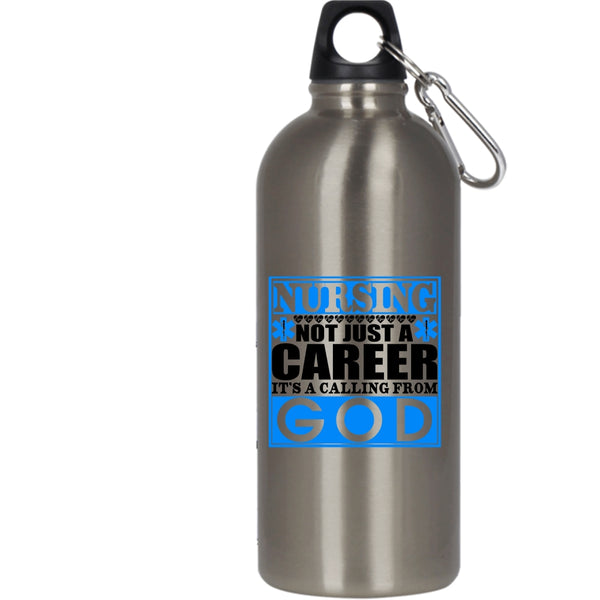 Nursing Not Just A Career 20 oz Stainless Steel Bottle,It's A Calling From God Outdoor Sports Water Bottle