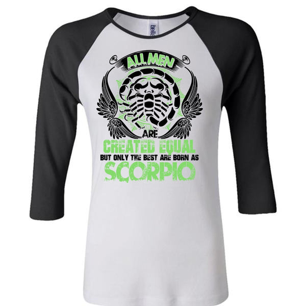 Only The Best Are Born As Scorpio T Shirt, I Love Scorpio T Shirt, Awesome T-Shirts