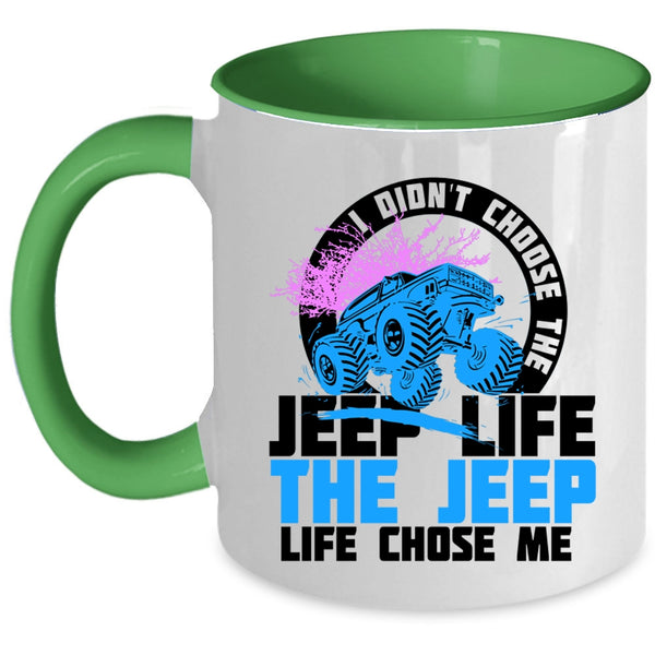 The Jeep Life Chose Me Coffee Mug, Jeep Life Accent Mug