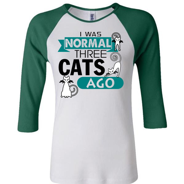 I Was Normal Three Cats AGo T Shirt, I Love Cat T Shirt, Cool Pets T Shirt