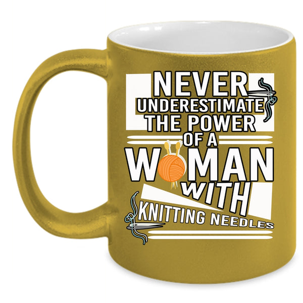 The Power Of A Woman With Knitting Needles Coffee Mug, Cool Mom Coffee Cup