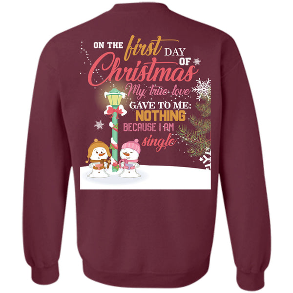 I Am Single T Shirt, This Girl Loves Christmas Sweatshirt