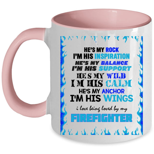Cool Coffee Mug, I Love Being Loved By My Firefighter Accent Mug