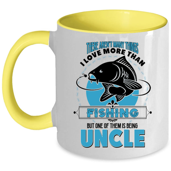 I Love Being Uncle Coffee Mug, I Love Fishing Accent Mug