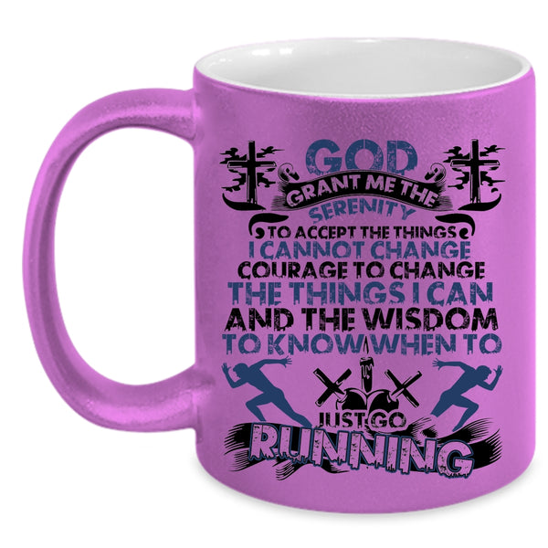 Cool Gift For Runner Coffee Mug, Just Go Running Accent Mug