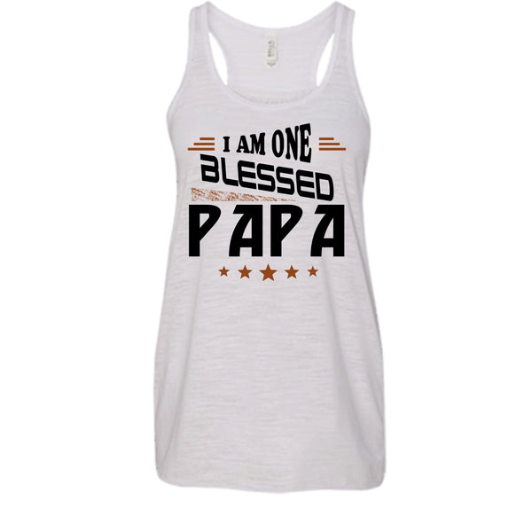 I Am One Blessed Papa Shirt, Father's Day Shirt