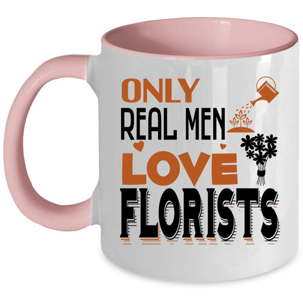 Awesome Husband Coffee Mug, Only Real Men Love Florists Accent Mug