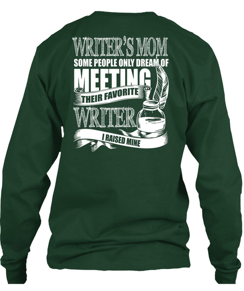 Writer's Mom T Shirt, Favorite Writer T Shirt