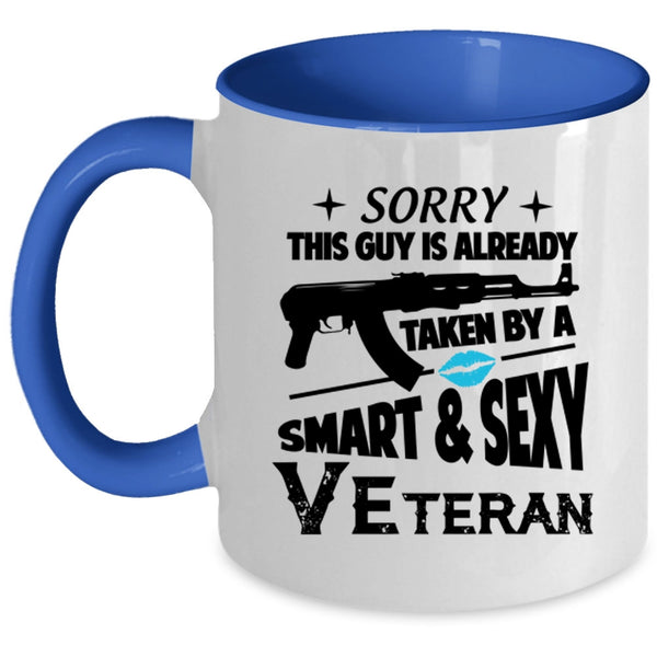 Smart Veteran Coffee Mug, This Guy Is Already Taken By A Veteran Accent Mug