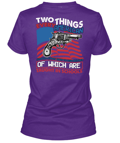 Two Things Every American T Shirt, Being A Gunner T Shirt