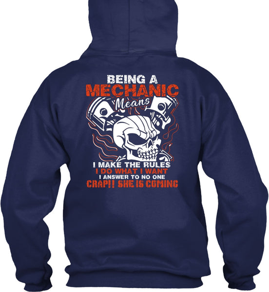 Being A Mechanic Means T Shirt, She Is Coming T Shirt