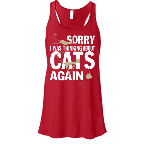 Sorry I Was Thinking About Cats Again T Shirt, Coolest Cat Lover Tank Top