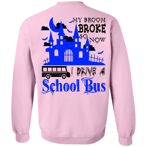 Wait For Halloween T Shirt, My Broom Broke So Now I Drive A School Bus Sweatshirt