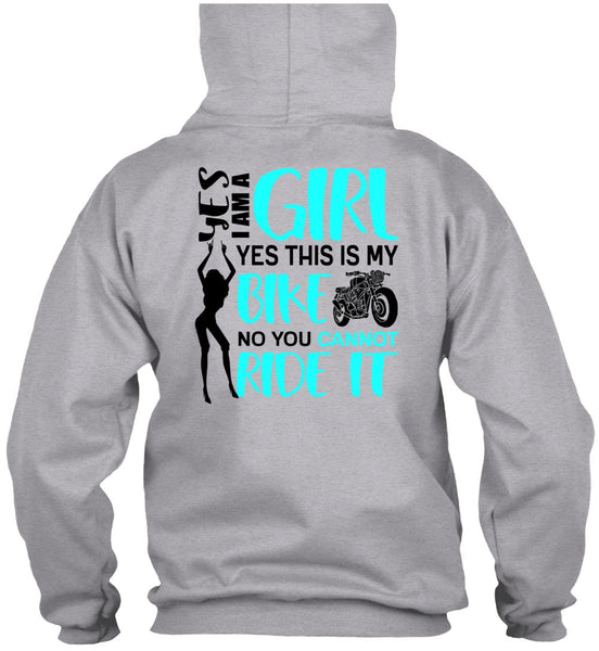 I Am A Girl T Shirt, You Can't Ride It T Shirt