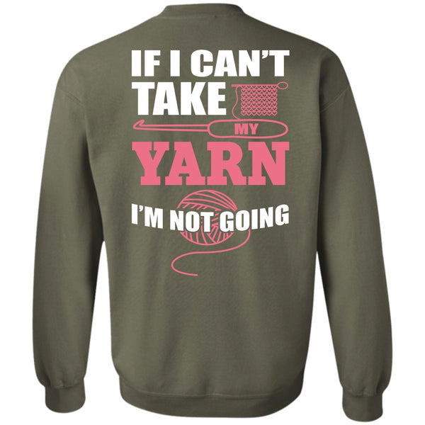 I'm Not Going T Shirt, I Love Sewing Sweatshirt