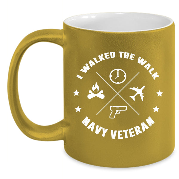 I Walked The Walk Navy Veteran Coffee Mug, Cool Navy Veteran Coffee Cup