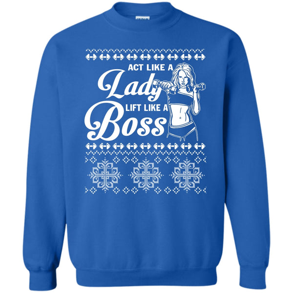 Lift Like A Boss T Shirt, Lady Merry Christmas Sweatshirt