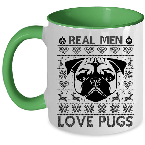 Christmas Gift For Dad Coffee Mug, Real Men Love Pugs Accent Mug