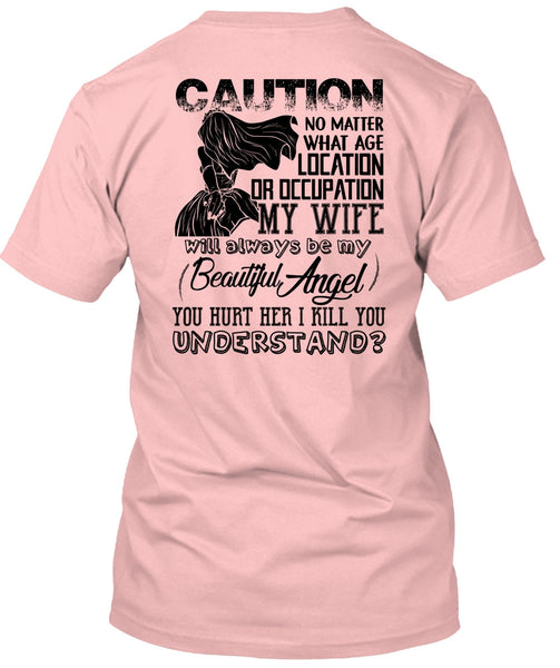 Location Or Occupation My Wife T Shirt, I Love Husband T Shirt
